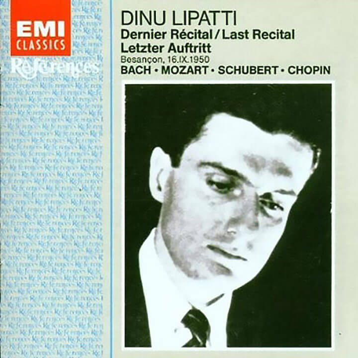 DINU LIPATTI Dernier Récital / Last Recital / Letzer Auftritt